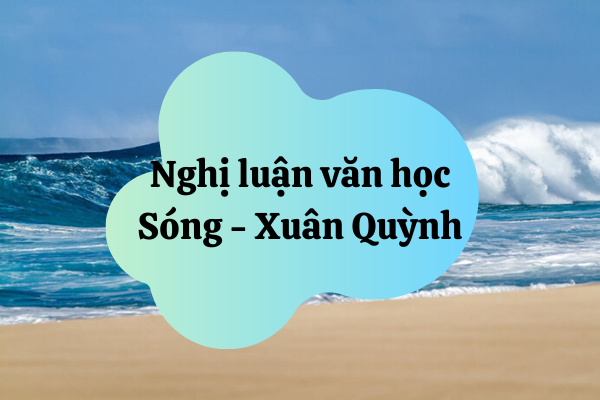 Phân tích hình tượng sóng trong thơ Xuân Quỳnh