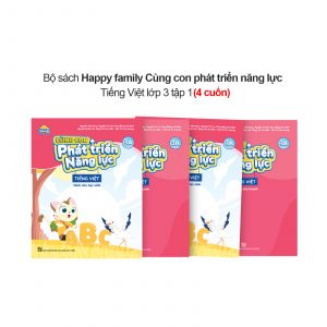 Bộ 4 cuốn Happy family Cùng con phát triển năng lực Tiếng Việt lớp 3 tập 1