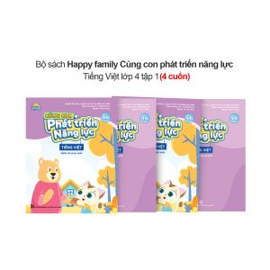 Bộ 4 cuốn Happy family Cùng con phát triển năng lực Tiếng Việt lớp 4 tập 1
